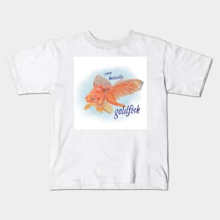 It’s Fine, We’re Goldfish Kids T-Shirt